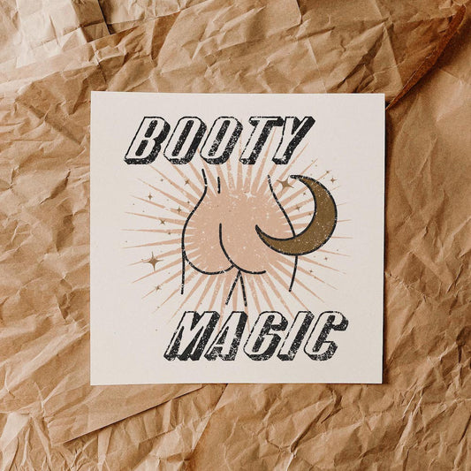 Booty Magic Print 12x12