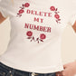 Delete My Number Baby Tee