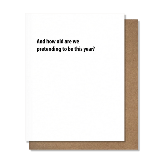 Pretending - Birthday Card